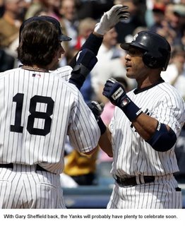 New York Yankees slugger Gary Sheffield is ready to terrorize American League pitchers again.